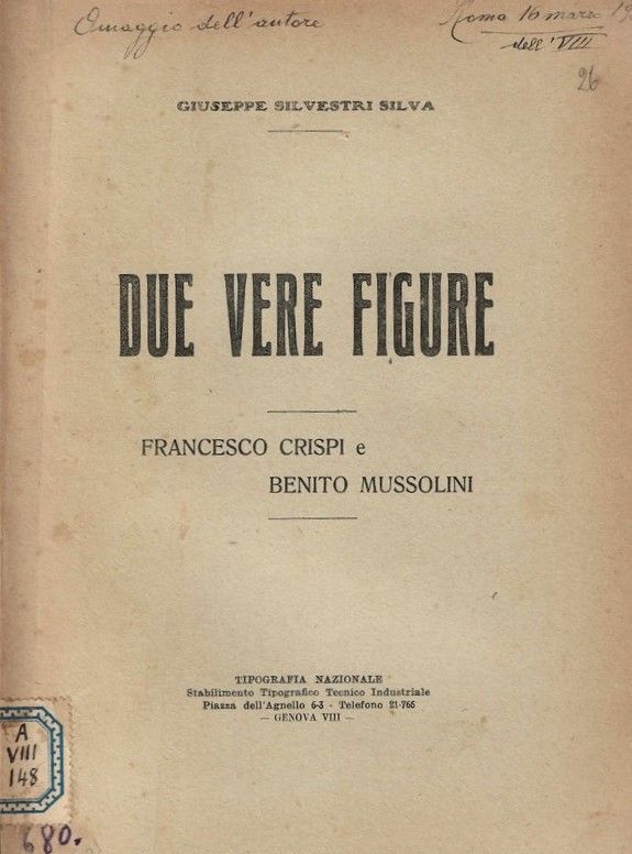 Due vere figure - Francesco Crispi e Benito Mussolini.