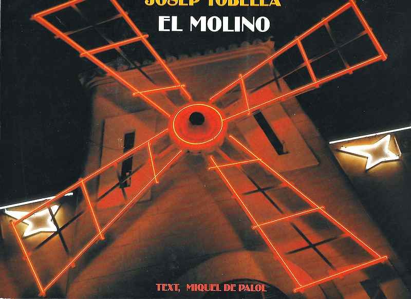 El Molino. Text, Miquel De Palol.