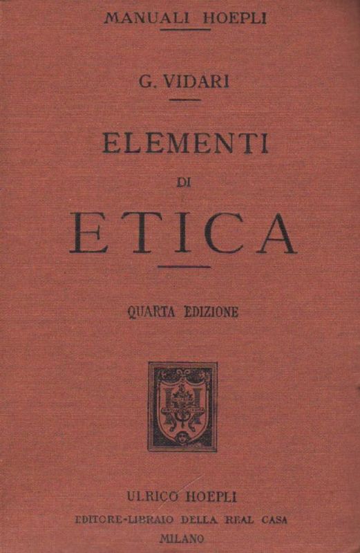 Elementi di etica. Quarta edizione con ritocchi e aggiunte.