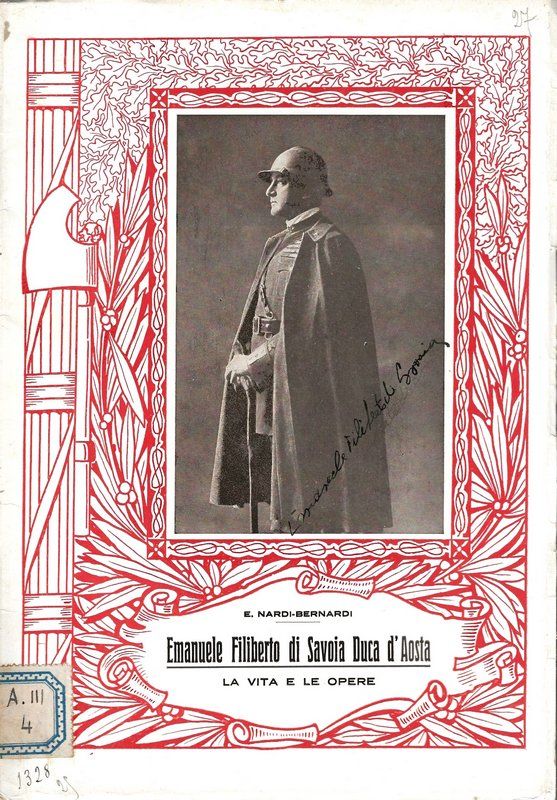 Emanuele Filiberto di Savoiua Duca d'Aosta. La vita e le …