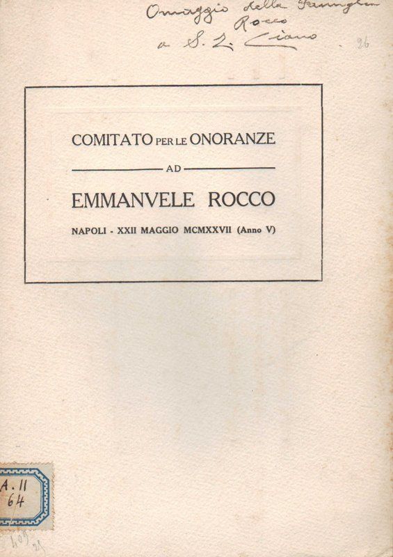 Emanuele Rocco. Napoli XXII Maggio MCMXXVII.