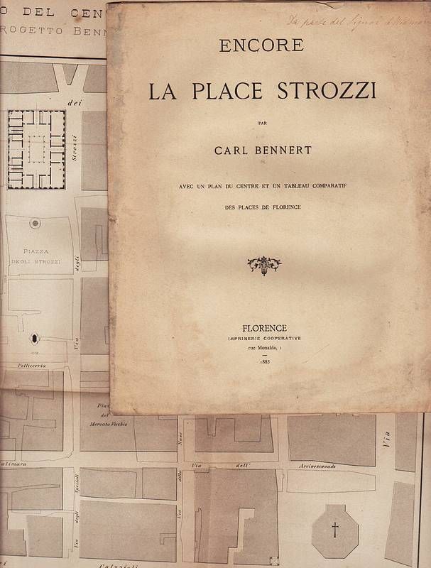 Encore la Place Strozzi., Avec un plan du centre et …