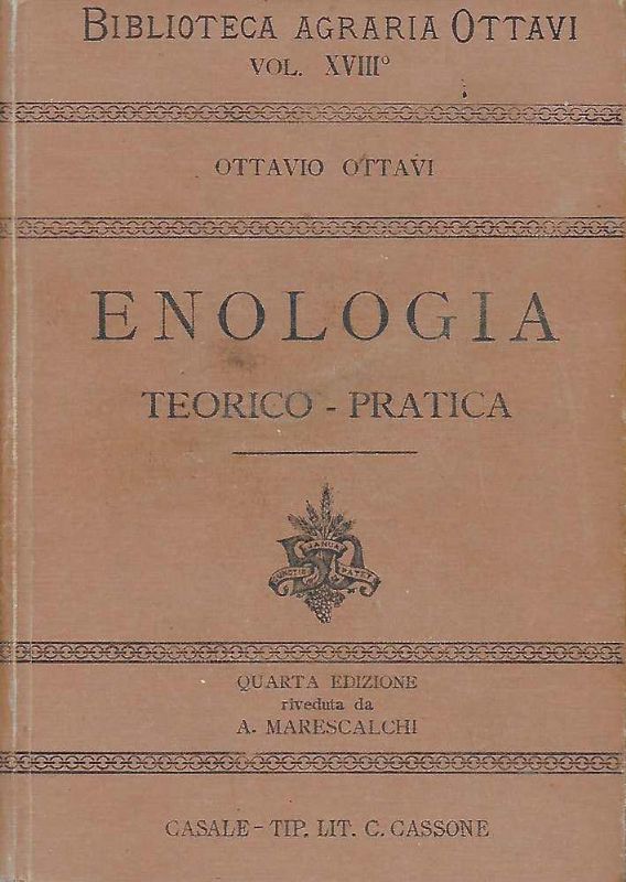 Enologia teorico - pratica. Monografia sui vini da pasto e …