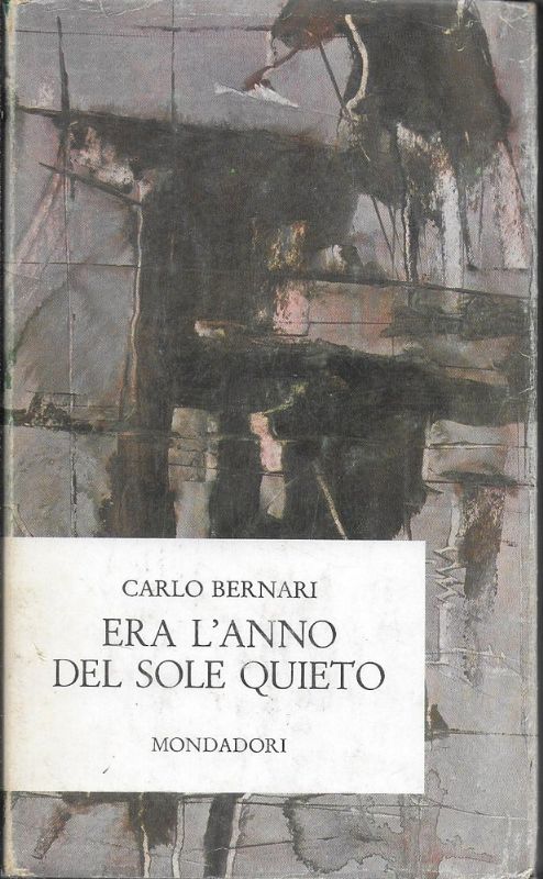 Era l'anno del sole quieto.