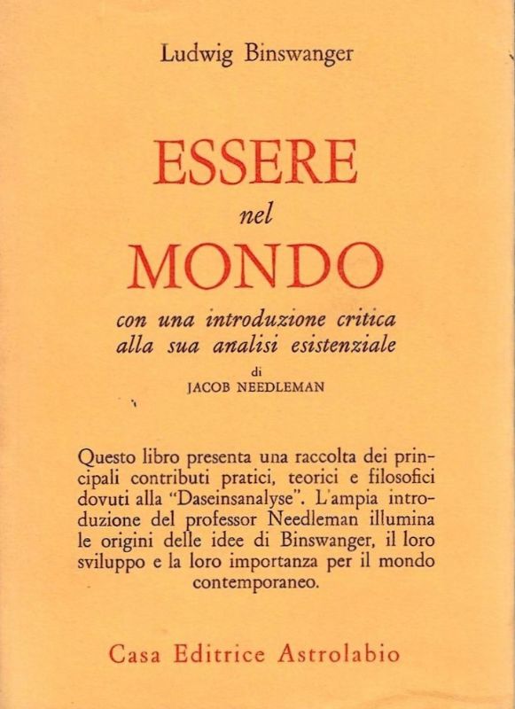 Essere nel mondo, con una introduzione critica alla sua analisi …