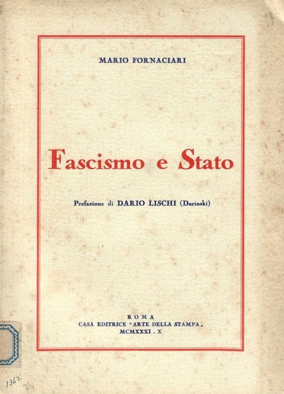 Fascismo e Stato. Prefazuiobne di Dario Lischi (Darioski).