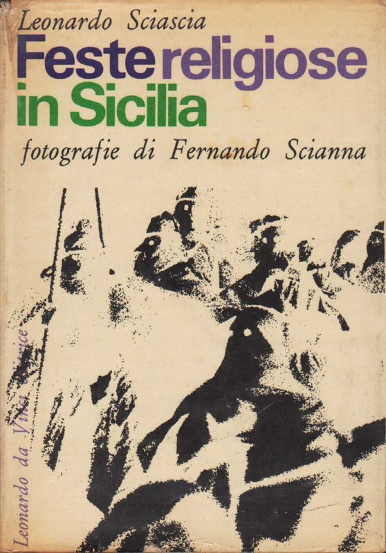 Feste religiose in Sicilia. Fotografie di Fernando Scianna.