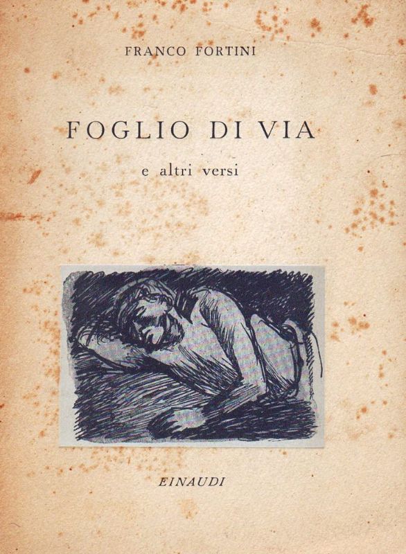 Foglio di via e altri versi.