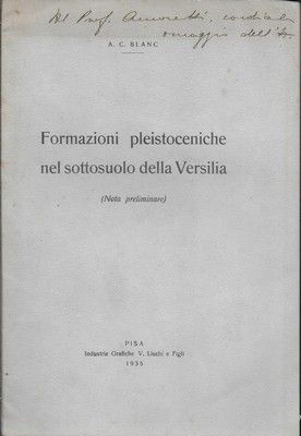Formazioni pleistoceniche nel sottosuolo della Versilia. (Nota preliminare).
