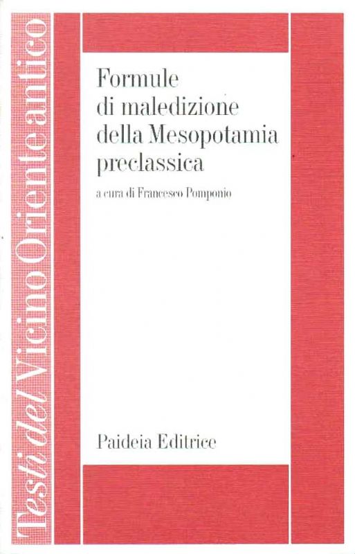 Formule di maledizione della Mesopotamia preclassica.