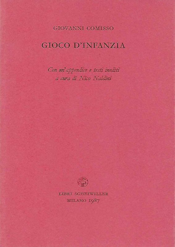 Gioco d'infanzia. Con un'appendice e testi inediti a cura di …