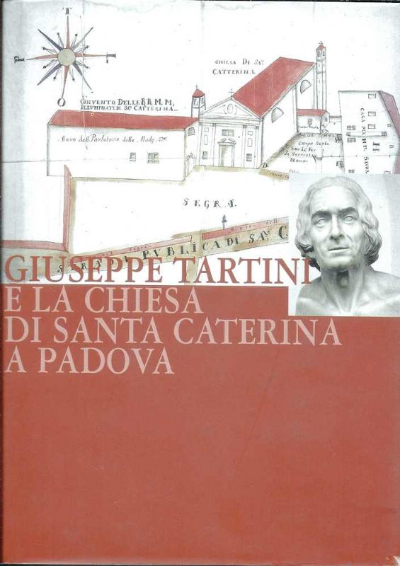 Giuseppe Tartini e la chiesa di Santa Caterina a Padova.