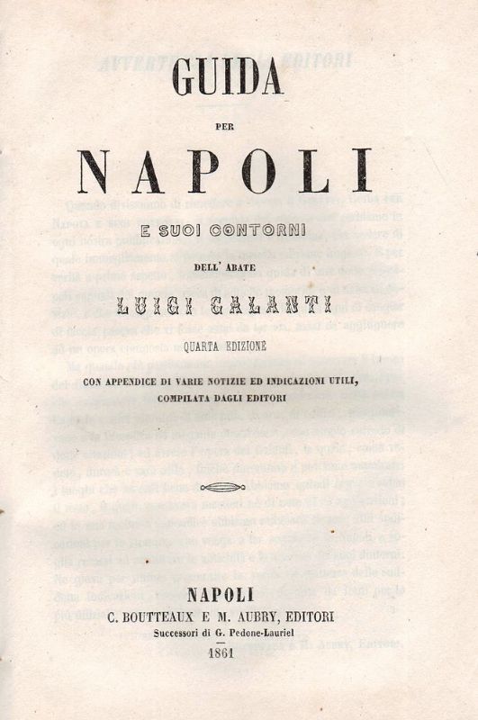 Guida per Napoli e suoi contorni, quarta edizione con appendice …