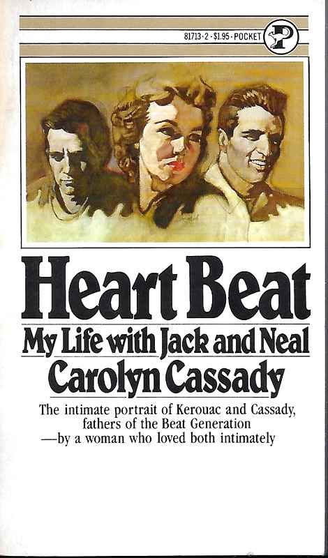 Heart Beat, My Life with Jack and Neal.