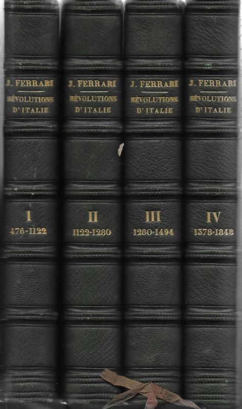 Histoire des Révolutions d'Italie ou Guelfes et Gibelins - 476 …