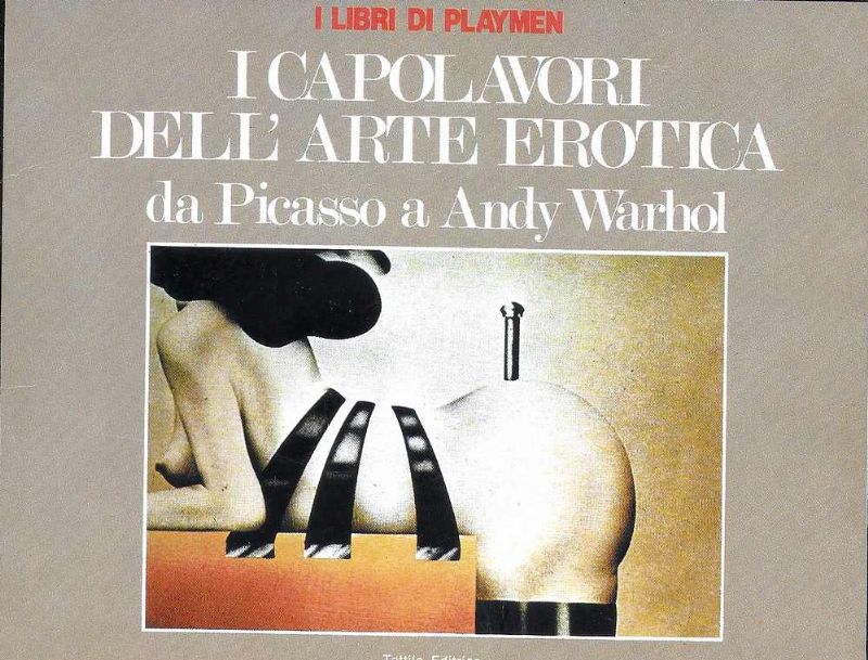 I capolavori dell'arte erotica , da Picasso a Andy Warhol …