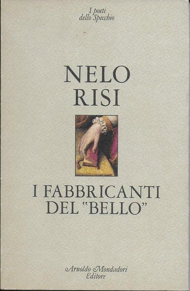 I fabbricanti del 'bello'.