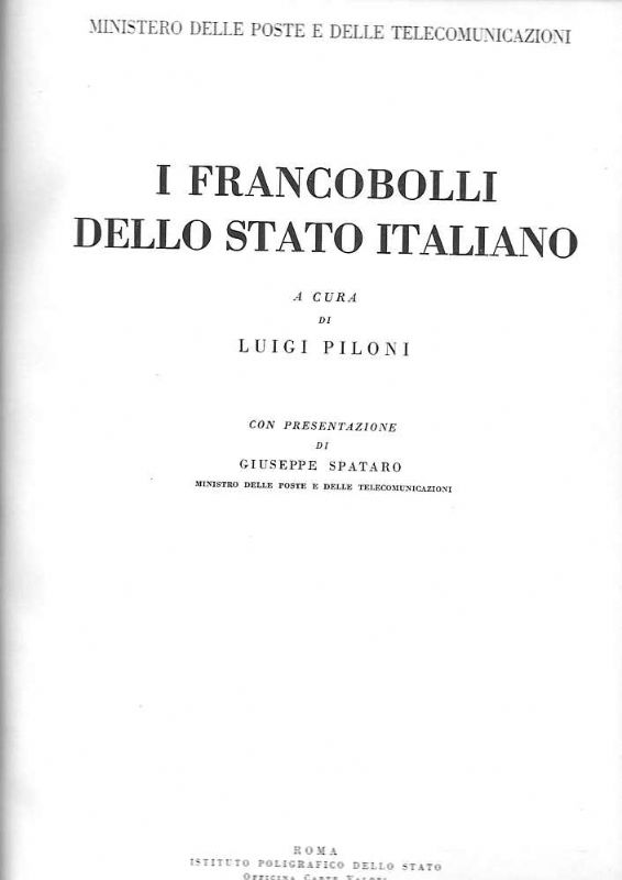 I francobolli dello Stato Italiano (.) Con presentazione di Giuseppee …