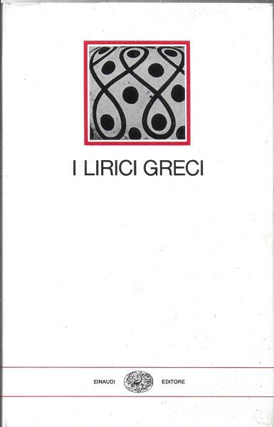 I Lirici Greci. Età Arcaica.
