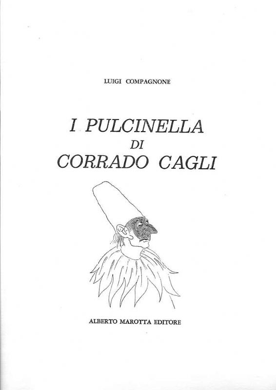 I Pulcinella di Corrado Cagli.