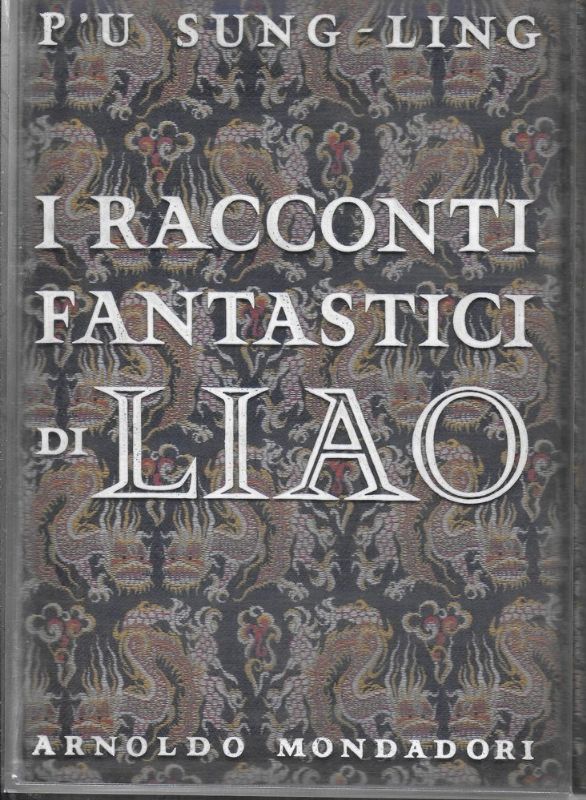 I racconti fantastici di Liao - Introduzione di Giuseppe Tucci.