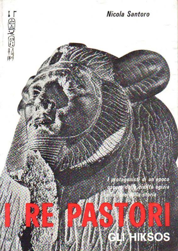 I Re Pastori. Gli Hiksos.