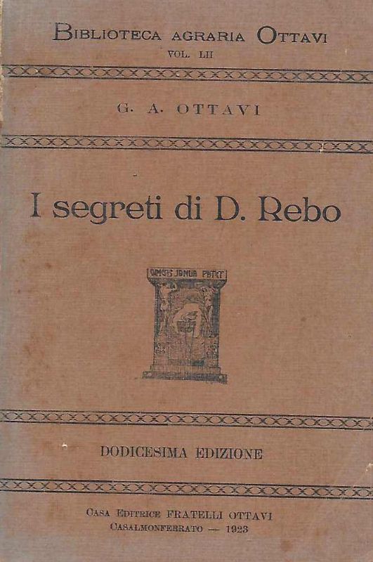 I segreti di Don Rebo. Lezioni di agricoltura pratica.