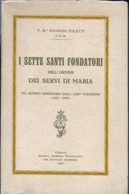 I sette Santi fondatori dell'Ordine dei Servi di Maria, nel …