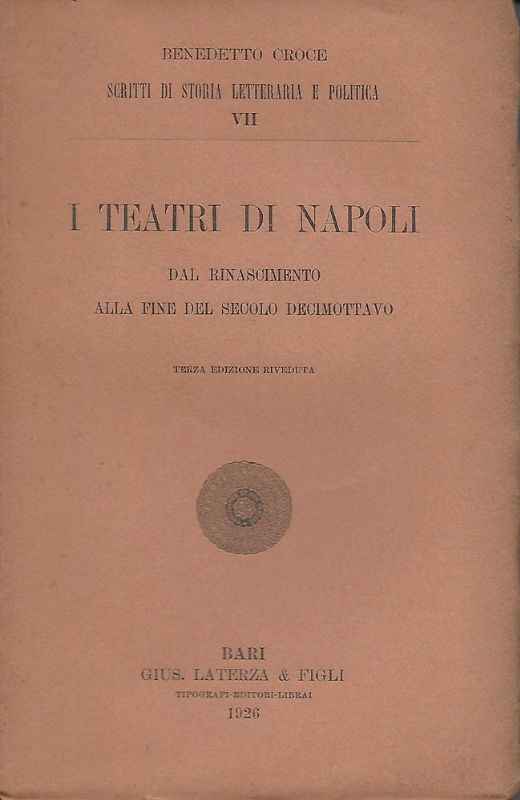 I Teatri di Napoli. Dal rinascimento alla fine del secolo …