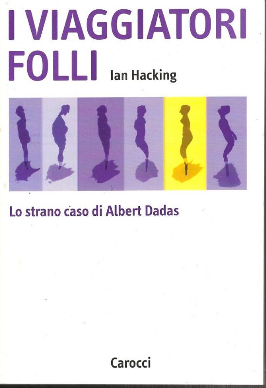 I viaggiatori folli - Lo strano caso di Albert Dadas.