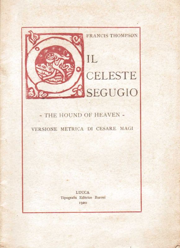 Il celeste segugio (The hound of heaven di Fracis Thompons). …