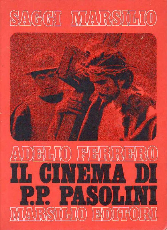 Il cinema di P.P. Pasolini.