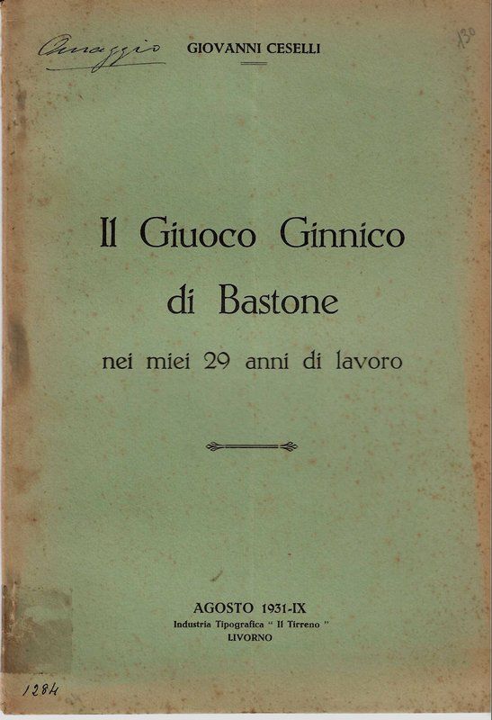 Il Giuco Ginnico di Bastone nei miei 29 anni di …