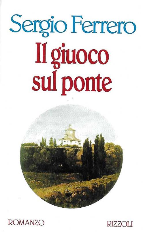 Il giuoco sul ponte.