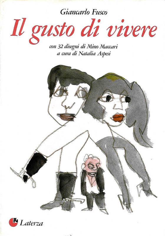 Il gusto di vivere. Con 32 disegni di Mino Maccari, …