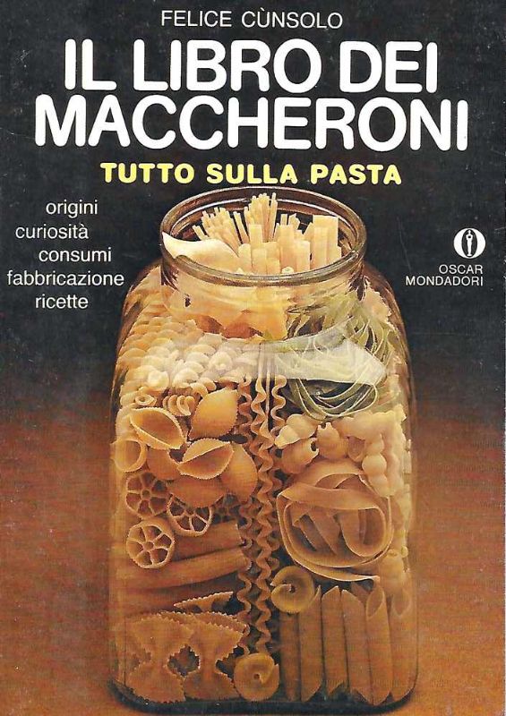 Il libro dei Maccheroni. Tutto sulla pasta.