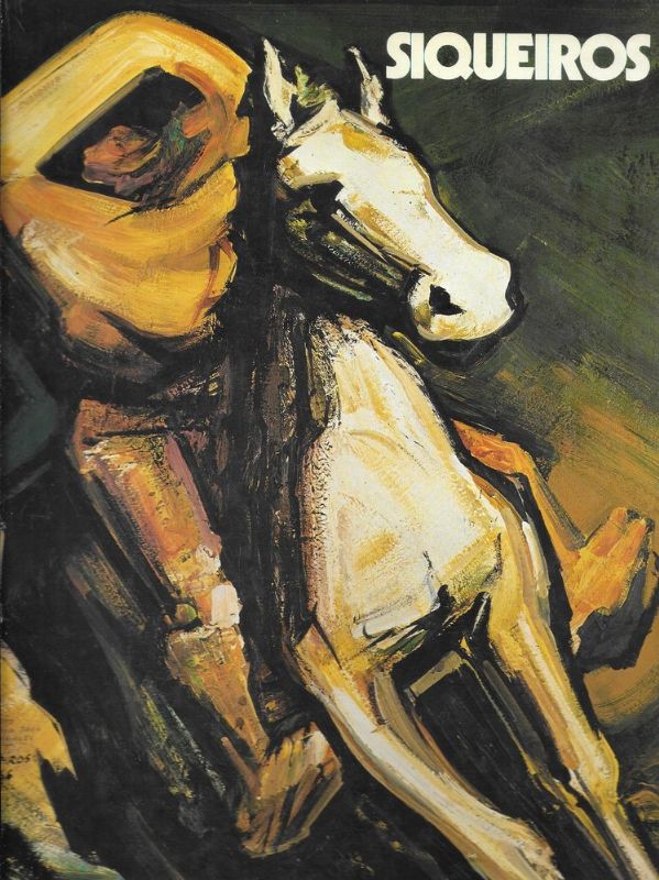 Il Muralismo Messicano. MOstra antologica - Firenze Palazzo Vecchio 1976-'77.