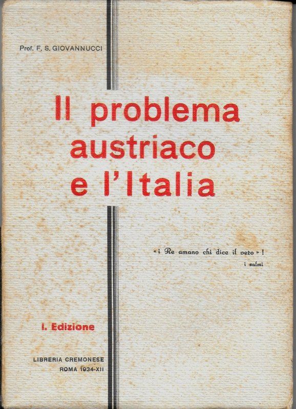 Il problema aaustriaco e l'Italia.