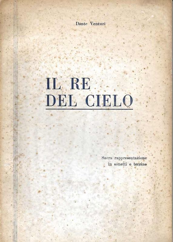 Il Re del cielo.