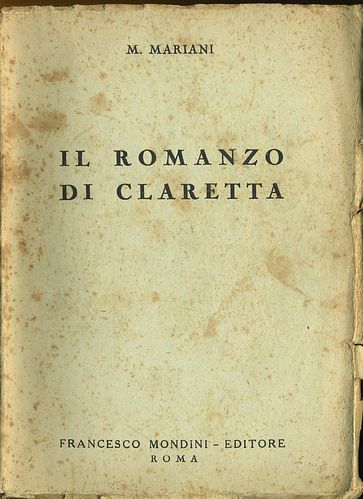 Il Romanzo di Claretta.