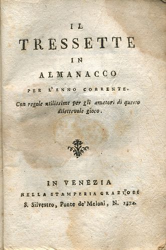 Il Tressette in Almanacco per l'anno corrente. Con regole utilissimo …