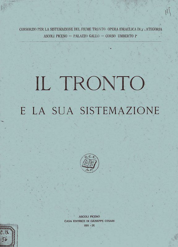 Il Tronto e la sua sistemazione. Opera idraulica di 3° …
