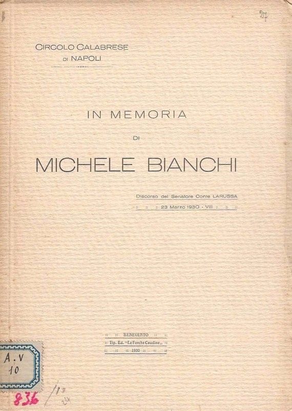 Im memoria di Michele Bianchi. (Circolo Calabrese di Napoli).