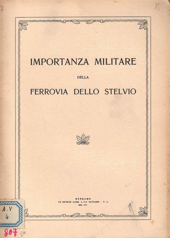 Importanza militare della Ferrovia dello Stelvio.