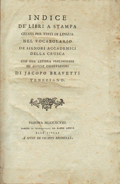 Indice de' libri a stampa citati per testi di lingua …