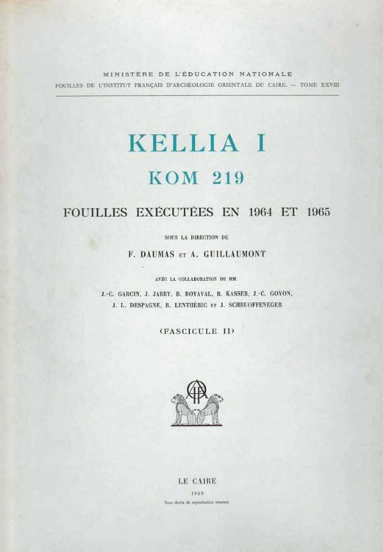 Kellia I. Kôm 219. Fouilles exécutées en 1964 et 1965 …