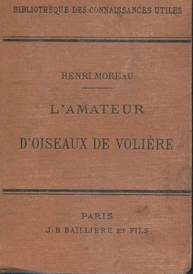 L'Amateur doiseaux de volière.