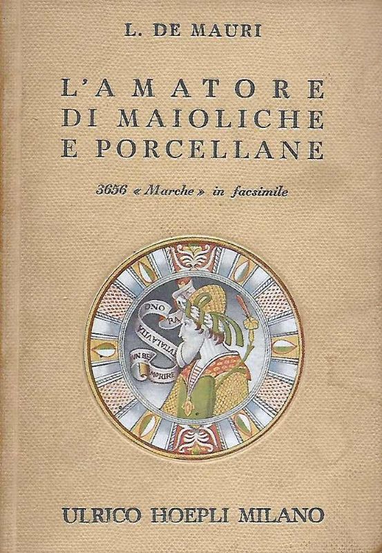 L'Amatore di Maioliche e Porcellane.