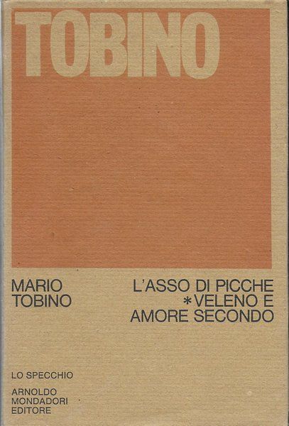 L'Asso di Picche con il Seguito di veleno e amore …