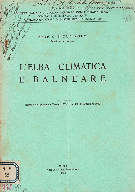 L'Elba climatica e balneare. (Estratto 'Terme e Riviere' 1930).